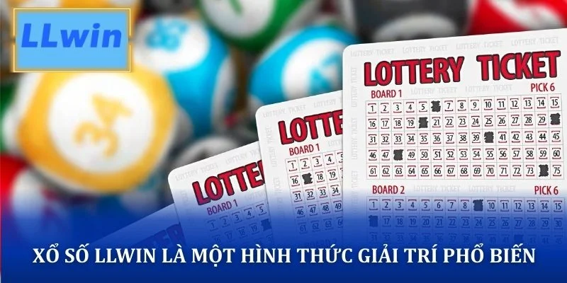 Sảnh xổ số LLWIN giao diện trực quan cập nhật kết quả tự động